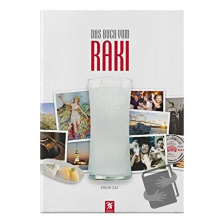 Das Buch Vom Rakı (Ciltli) / Overteam Yayınları / Erdir Zat