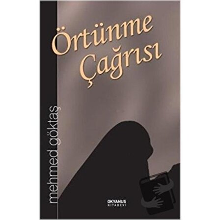 Örtünme Çağrısı / Okyanus Kitabevi / Mehmet Göktaş