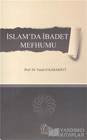 Elvan Yayıncılık İslam'da İbadet Mefhumu
