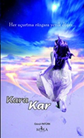 Kara Kar / Gönül Aktürk