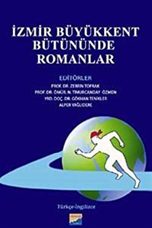 İzmir Büyükkent Bütününde Romanlar / Prof. Dr. Ömür N. T. Özmen