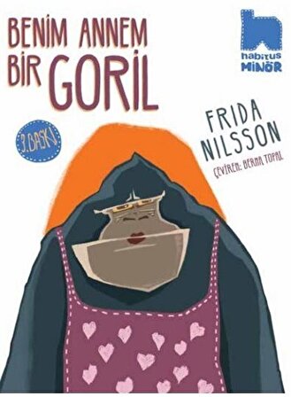Benim Annem Bir Goril / Frida Nilsson