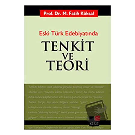 Eski Türk Edebiyatında Tenkit ve Teori / Kesit Yayınları / Mehmet Fatih Köksal
