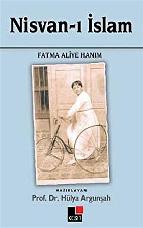Nisvan-ı İslam / Fatma Aliye Hanım