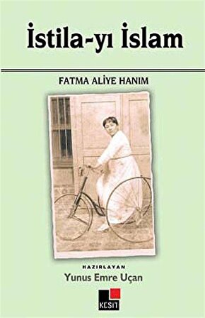 İstila-yı İslam / Fatma Aliye Hanım