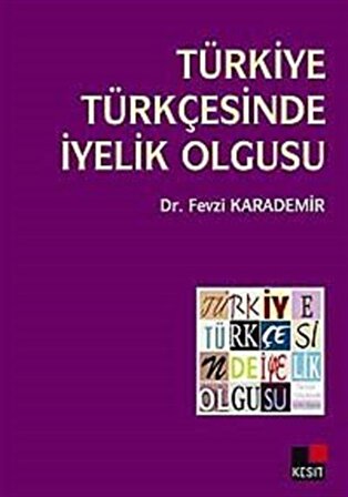 Türkiye Türkçesinde İyelik Olgusu / Dr. Fevzi Karademir