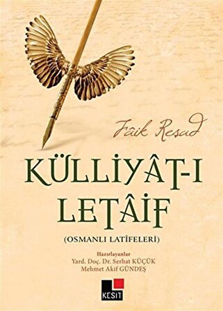 Külliyat-ı Letaif (Osmanlı Latifeleri) / Faik Reşad