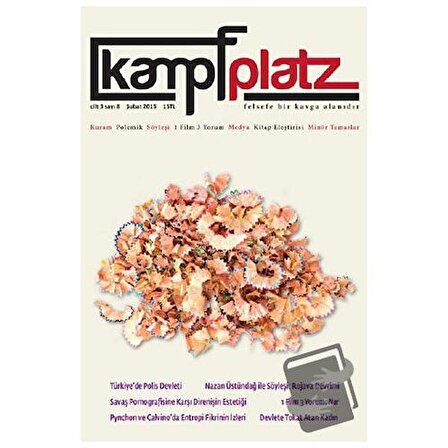 Kampfplatz Cilt: 3 Sayı: 8   Şubat 2015 / Phoenix Yayınevi / Kolektif