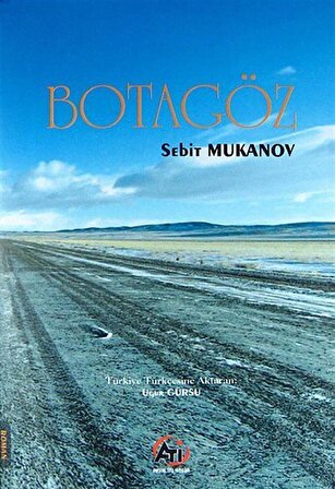 Botagöz / Sebit Mukanoy