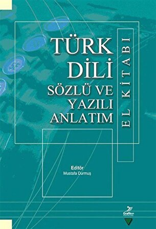 Türk Dili Sözlü ve Yazılı Anlatım El Kitabı / Kolektif
