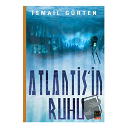 Atlantis'in Ruhu / Ozan Yayıncılık / İsmail Gürten