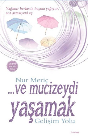 Ve Mucizeydi Yaşamak