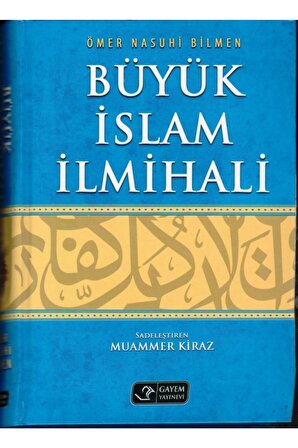 Büyük Islam Ilmihali, Ömer Nasuhi Bilmen, Gayem Yay.