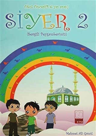 Siyer 2 - Okul Öncesi (4-6 Yaş Arası)