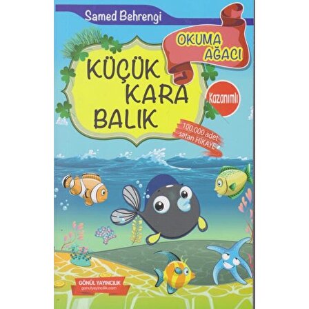 Küçük Kara Balık / Okuma Ağacı - Samed Behrengi - Gönül Yayınları