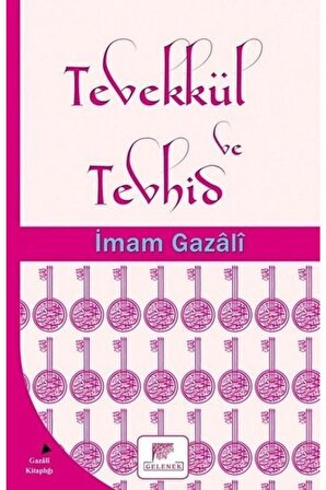 Tevekkül Ve Tevhid - Imam-ı Gazali