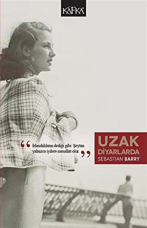 Uzak Diyarlarda / Sebastian Barry