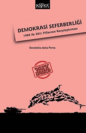 Demokrasi Seferberliği:1989 ile 2011 Yıllarının Karşılaştırması