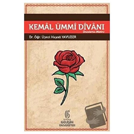Kemal Ümmi Divanı / İstanbul Gelişim Üniversitesi Yayınları / Hayati Yavuzer