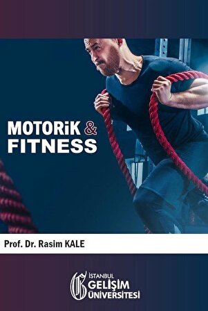 Motorik & Fitness / Prof.Dr. Rasim Kale