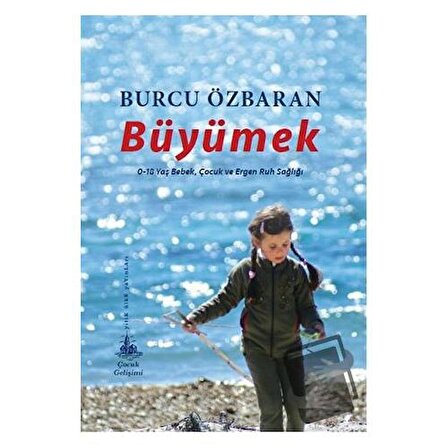 Büyümek / Yitik Ülke Yayınları / Burcu Özbaran