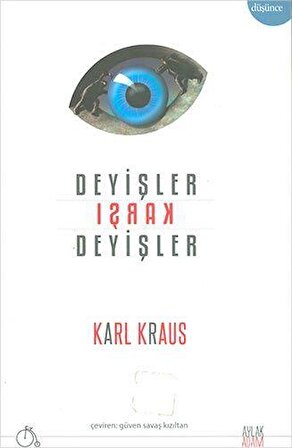Deyişler Karşı Deyişler - Karl Kraus - Aylak Adam Kültür Sanat Yayıncılık