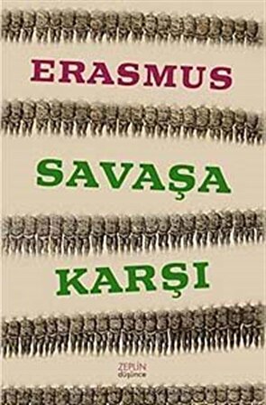 Savaşa Karşı / Erasmus