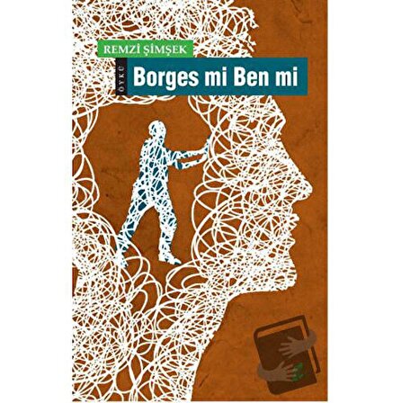 Borges mi Ben mi / Okur Kitaplığı / Remzi Şimşek