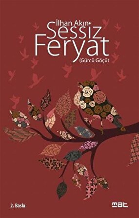 Sessiz Feryat (Gürcü Göçü) / İlhan Akın