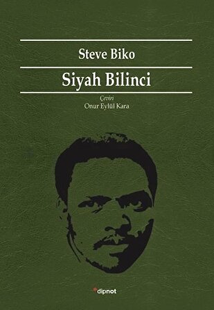 Siyah Bilinci / Steve Biko