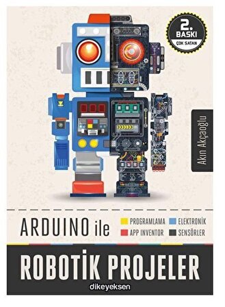 Arduino ile Robotik Projeler / Akın Akçaoğlu