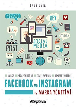 Facebook ve Instagram ile Marka Yönetimi / Enes Usta