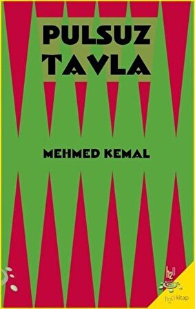 Pulsuz Tavla / Mehmed Kemal