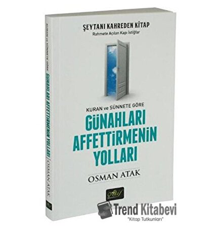 Günahları Affettirmenin Yolları / Osman Atak