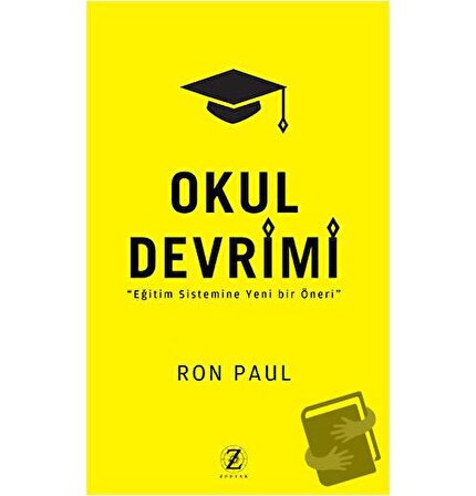 Okul Devrimi / Zodyak Kitap / Ron Paul