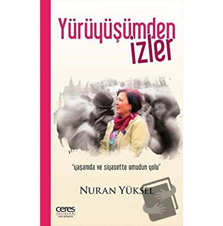 Yürüyüşümden İzler / Ceres Yayınları / Nuran Yüksel