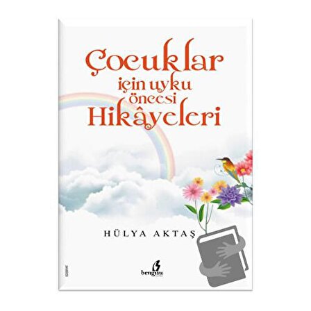 Çocuklar için Uyku Öncesi Hikayeleri / Bengisu Yayınları / Hülya Aktaş