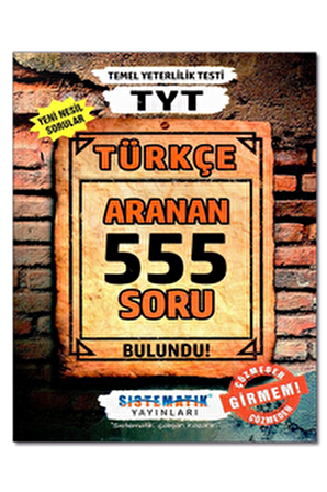 TYT Türkçe Aranan 555 Soru Bankası Sistematik Yayınları