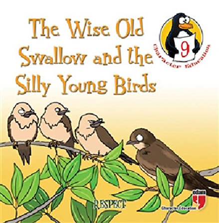 The Wise Old Swallow and the Silly Young Birds - Respect / Character Education Stories 9