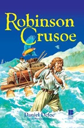 Robinson Cruse - Daniel Defoe - Bilge Kültür Sanat Yayınları