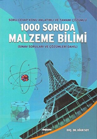 1000 Soruda Malzeme Bilimi & Soru-Cevap Konu Anlatımlı ve Tamamı Çözümlü / Uğur Soy