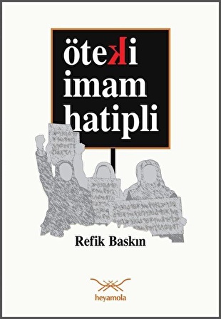 Öteki İmam Hatipli / Refik Baskın