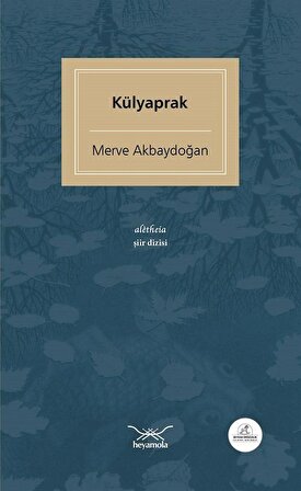 Külyaprak / Merve Akbaydoğan