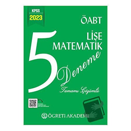2023 KPSS ÖABT Lise Matematik 5 Deneme / Öğreti Akademi / Kolektif