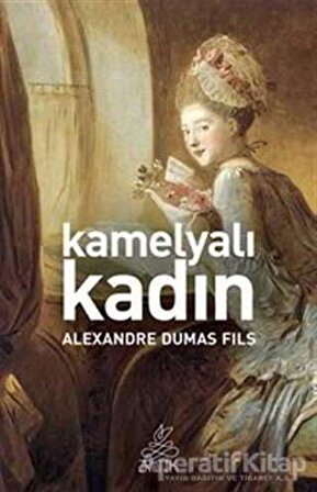 Kamelyalı Kadın - Alexandre Dumas - Antik Kitap