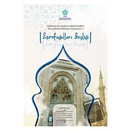 Eşrefoğulları Kitabı (Ciltli) / Necmettin Erbakan Üniversitesi Yayınları / Yakup
