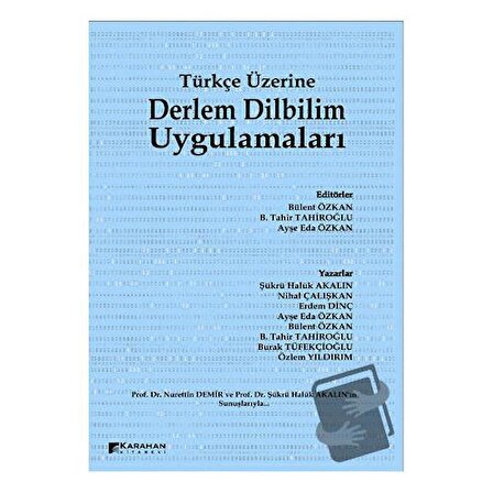 Türkçe Üzerine Derlem Dilbilim Uygulamaları / Karahan Kitabevi / Ayşe Eda Özkan,B.