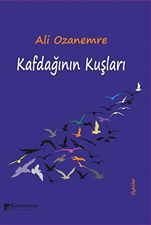 Kaf Dağının Kuşları / Ali Ozanemre