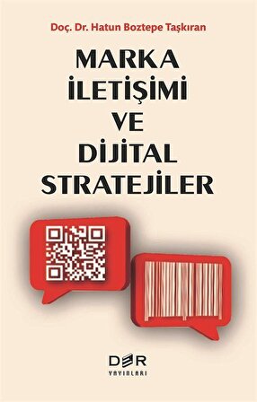 Marka İletişimi ve Dijital Stratejiler / Dr. Hatun Boztepe
