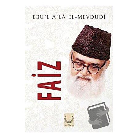 Faiz / Hilal Yayınları / Seyyid Ebu'l A'la el Mevdudi